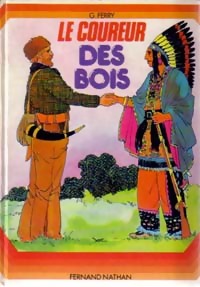 Seller image for Le coureur des bois - Gabriel Ferry for sale by Book Hmisphres