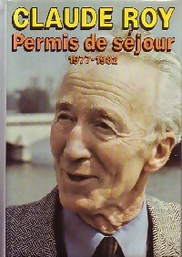 Imagen del vendedor de Permis de s?jour 1977-1982 - Claude Roy a la venta por Book Hmisphres