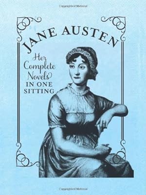 Seller image for Jane Austen: The Complete Novels in One Sitting (Miniature Editions) by Kasius, Jennifer [Hardcover ] for sale by booksXpress