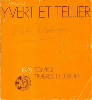 Catalogue Yvert et Tellier 1978 Tome II : Timbres d'Europe - Yvert & Tellier