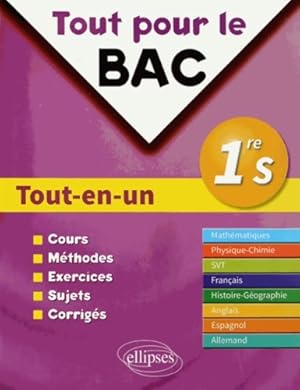 Tout pour le bac tout-en-un 1re s - Bruno Clément