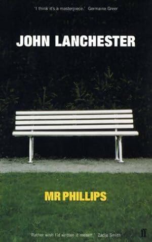 Imagen del vendedor de Mr. Phillips - John Lanchester a la venta por Book Hmisphres