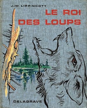 Seller image for Le roi des loups - Joseph Wharton Lippincott for sale by Book Hmisphres