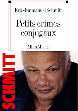 Bild des Verkufers fr Petits crimes conjugaux - Eric-Emmanuel Schmitt zum Verkauf von Book Hmisphres