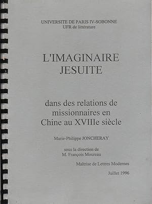 Image du vendeur pour L'Imaginaire jsuite dans des relations de missionnaires en Chine au XVIIIe sicle mis en vente par PRISCA