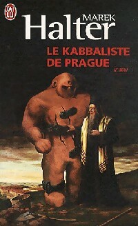 Le kabbaliste de Prague - Marek Halter