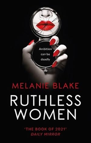 Bild des Verkufers fr Ruthless Women: The Sunday Times bestseller zum Verkauf von Rheinberg-Buch Andreas Meier eK