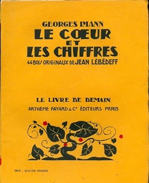 Imagen del vendedor de Le coeur et les chiffres - Georges Imann a la venta por Book Hmisphres