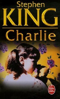 Seller image for Charlie - Stephen King for sale by Book Hmisphres