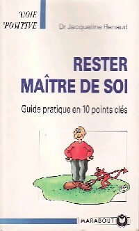 Seller image for Rester ma?tre de soi - Jacqueline Renaud for sale by Book Hmisphres
