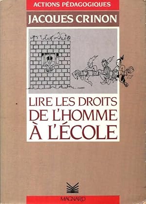 Seller image for Lire les droits de l'homme ? l'?cole - J. Crinon for sale by Book Hmisphres