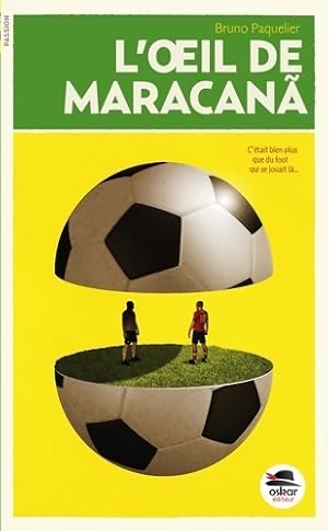 Bild des Verkufers fr Oeil de maracana (l') (0) - Paquelier Bruno zum Verkauf von Book Hmisphres