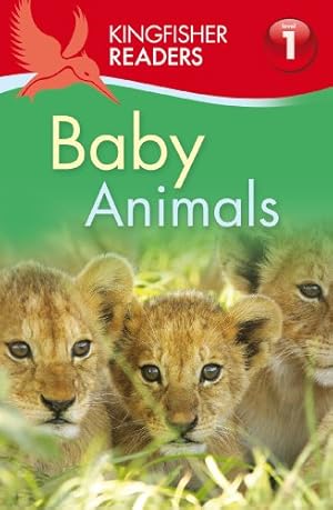 Seller image for Kingfisher Readers L1: Baby Animals by Feldman, Thea [Paperback ] for sale by booksXpress