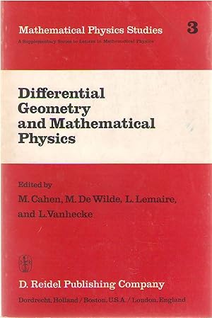 Immagine del venditore per Differential geometry and mathematical physics : lectures given at the meetings of the Belgian Contact Group on Differential Geometry held at Lige, May 2-3, 1980 and at Leuven, February 6-8, 1981 venduto da PRISCA