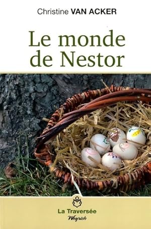 Imagen del vendedor de Le monde de nestor - Christine Van Acker a la venta por Book Hmisphres