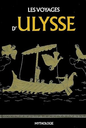 Les voyages d'Ulysse - Collectif