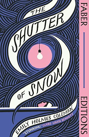 Seller image for The Shutter of Snow (Faber Editions) for sale by moluna