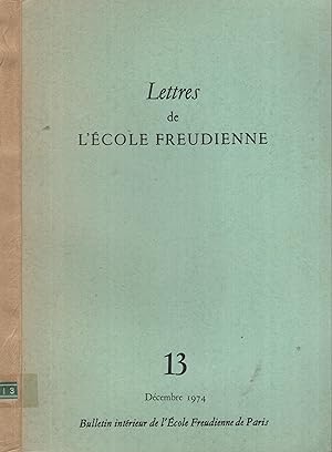 Seller image for Groupe des psychose. Psychose et Verneinung. Le dlire  l'oeuvre. Clinique. Edit par Lettres de l'cole freudienne, N13 for sale by PRISCA