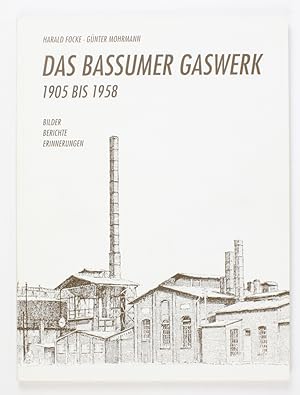 Das Bassumer Gaswerk 1905 bis 1958