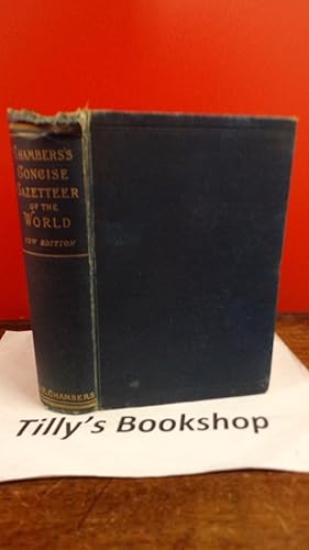 Imagen del vendedor de Chambers's Concise Gazetteer Of The World: Pronouncing Topographical Statistical Historical a la venta por Tilly's Bookshop