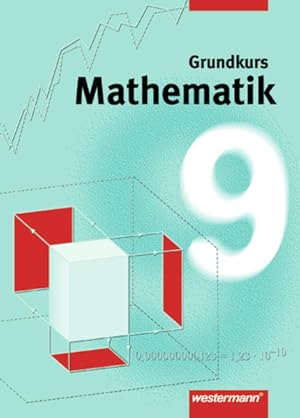 Bild des Verkufers fr Mathematik. Fr Gesamtschulen in Niedersachsen und Nordrhein-Westfalen - Neubearbeitung: Mathematik - Ausgabe 2000 fr Gesamtschulen in Hamburg und Nordrhein-Westfalen: Schlerband 9 Grundkurs zum Verkauf von buchlando-buchankauf