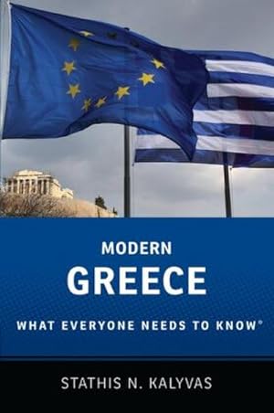 Bild des Verkufers fr Modern Greece : What Everyone Needs to Know(r) zum Verkauf von Smartbuy
