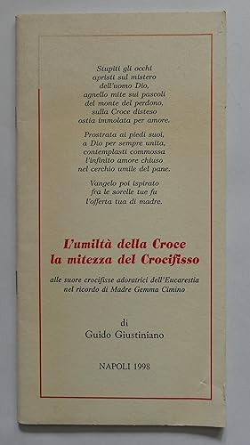 L'umiltà della croce la mitezza del crocifisso