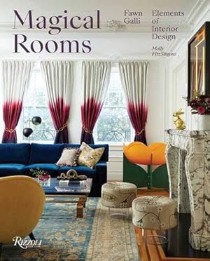 Seller image for Magical Rooms: Elements of Interior Design by Galli, Fawn, FitzSimons, Molly [Hardcover ] for sale by booksXpress