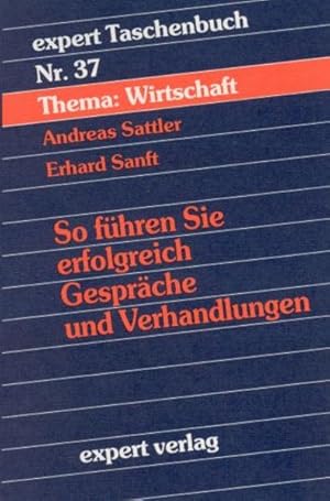 Bild des Verkufers fr Expert Taschenbcher, Bd.37, So fhren Sie erfolgreich Gesprche und Verhandlungen zum Verkauf von buchlando-buchankauf