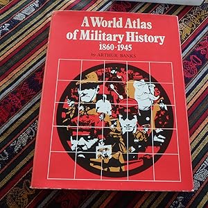 Seller image for World Atlas of Military History: 1861-1945 for sale by Creaking Shelves Books