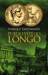 Seller image for Publio Vitelio Longo y la fbrica de dinero for sale by Agapea Libros