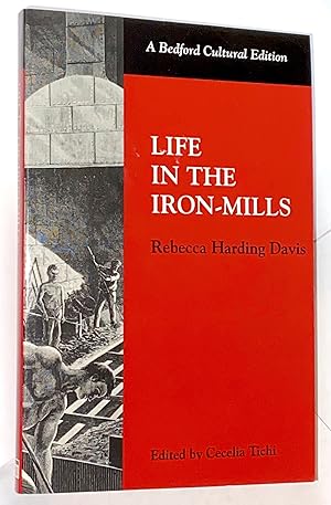 Seller image for Life in the Iron Mills (Bedford Cultural Editions) for sale by Gus's Books