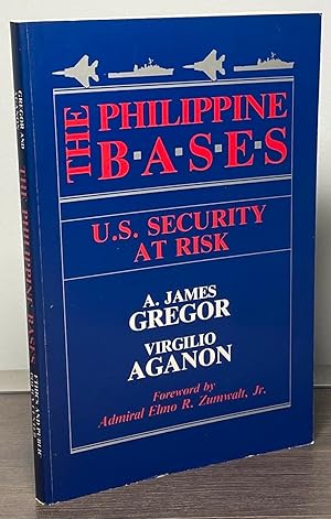 Bild des Verkufers fr The Philippine Bases _ U.S. Security at Risk zum Verkauf von San Francisco Book Company