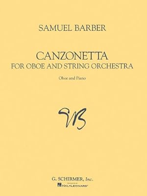 Bild des Verkufers fr Canzonetta for Oboe and Piano by Samuel Barber [Paperback ] zum Verkauf von booksXpress