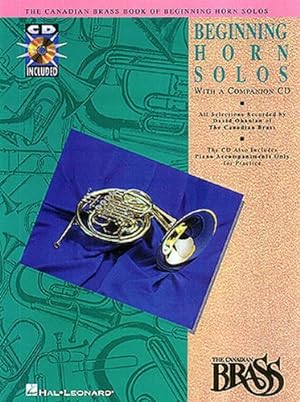 Imagen del vendedor de Canadian Brass Book of Beginning Horn Solos: Book/CD Pack by The Canadian Brass, Ohanian, David [Sheet music ] a la venta por booksXpress