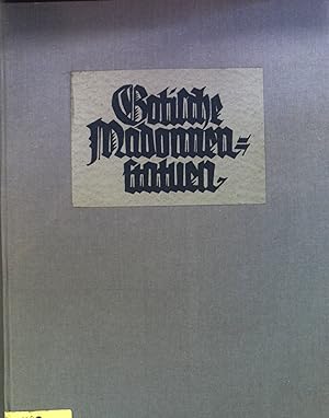 Seller image for Gotische Madonnenstatuen in Deutschland. for sale by books4less (Versandantiquariat Petra Gros GmbH & Co. KG)