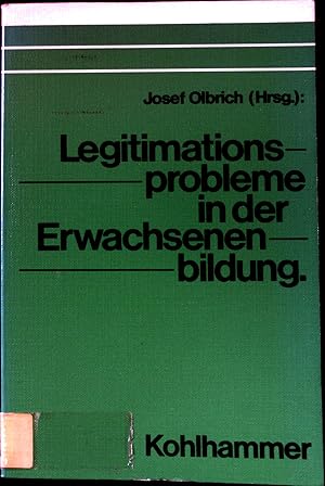 Bild des Verkufers fr Legitimationsprobleme in der Erwachsenenbildung. zum Verkauf von books4less (Versandantiquariat Petra Gros GmbH & Co. KG)