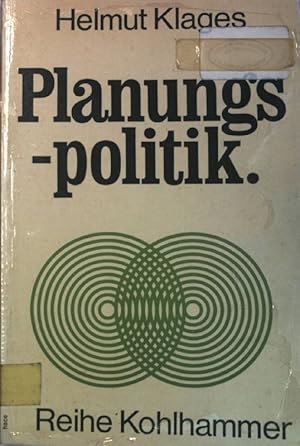 Seller image for Planungspolitik. Probleme und Perspektiven der umfassenden Zukunftsgestaltung. Reihe Kohlhammer for sale by books4less (Versandantiquariat Petra Gros GmbH & Co. KG)