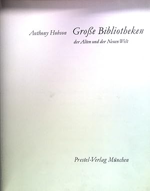 Imagen del vendedor de Groe Bibliotheken der Alten und der Neuen Welt. a la venta por books4less (Versandantiquariat Petra Gros GmbH & Co. KG)