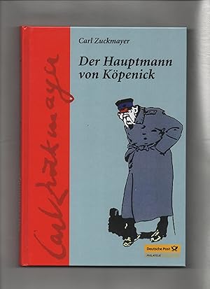 Der Hauptmann von Köpenick. Illustrierte und kommentierte Ausgabe.