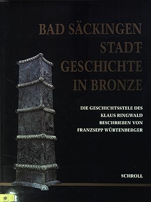 Seller image for Bad Sckingen : Stadtgeschichte in Bronze. for sale by books4less (Versandantiquariat Petra Gros GmbH & Co. KG)