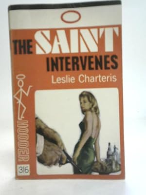 Seller image for The Saint Intervenes for sale by World of Rare Books