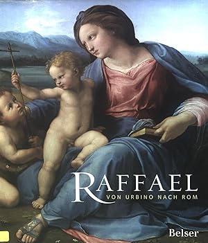 Seller image for Raffael. Von Urbino nach Rom. for sale by books4less (Versandantiquariat Petra Gros GmbH & Co. KG)