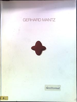 Immagine del venditore per Gerhard Mantz. venduto da books4less (Versandantiquariat Petra Gros GmbH & Co. KG)