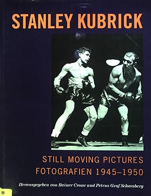 Immagine del venditore per Stanley Kubrick. Still moving Pictures. Fotografien 1945-1950. venduto da books4less (Versandantiquariat Petra Gros GmbH & Co. KG)