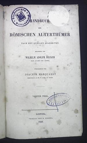 Handbuch der Römischen Alterthümer. Vierter Theil.