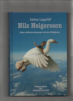 Nils Holgersson. Seine schönsten Abenteuer mit den Wildgänsen. Sonderausgabe der Deutschen Post AG