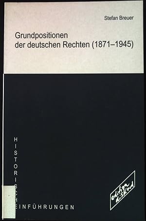 Immagine del venditore per Grundpositionen der deutschen Rechten 1871 - 1945. Historische Einfhrungen ; Bd. 2 venduto da books4less (Versandantiquariat Petra Gros GmbH & Co. KG)