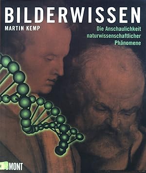 Bild des Verkufers fr Bilderwissen. Die Anschaulichkeit naturwissenschaftlicher Phnomene. zum Verkauf von books4less (Versandantiquariat Petra Gros GmbH & Co. KG)