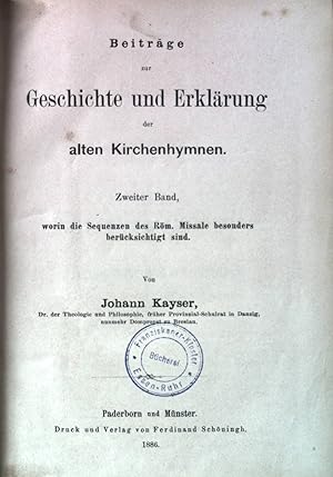 Bild des Verkufers fr Beitrge zur Geschichte und Erklrung der alten Kirchenhymnen. Zweiter Band, worin die Sequenzen des Rm. Missale besonders bercksichtigt sind. zum Verkauf von books4less (Versandantiquariat Petra Gros GmbH & Co. KG)